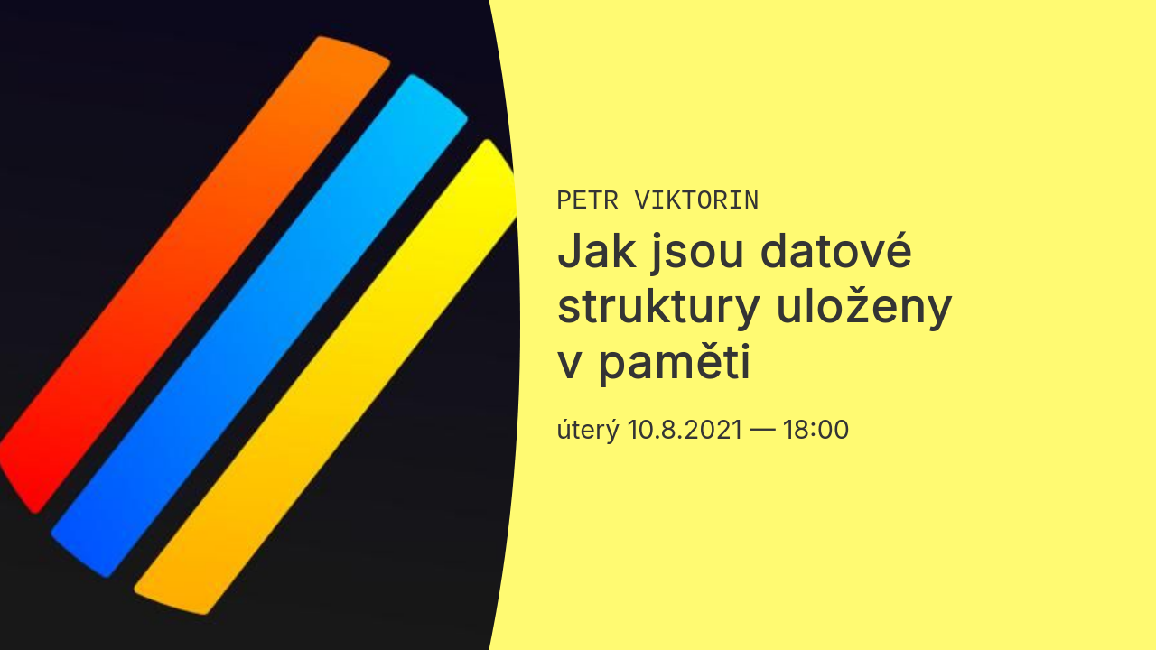 Jak jsou datové struktury uloženy v paměti