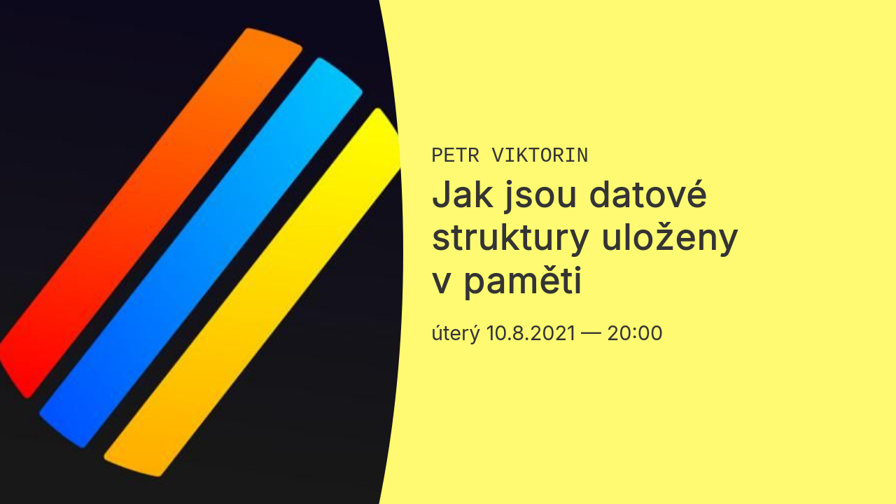 Jak jsou datové struktury uloženy v paměti