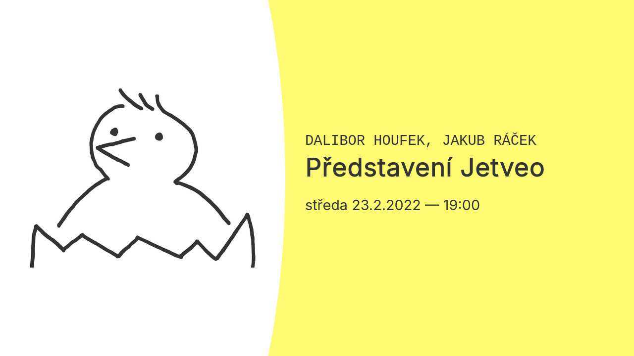 Představení Jetveo