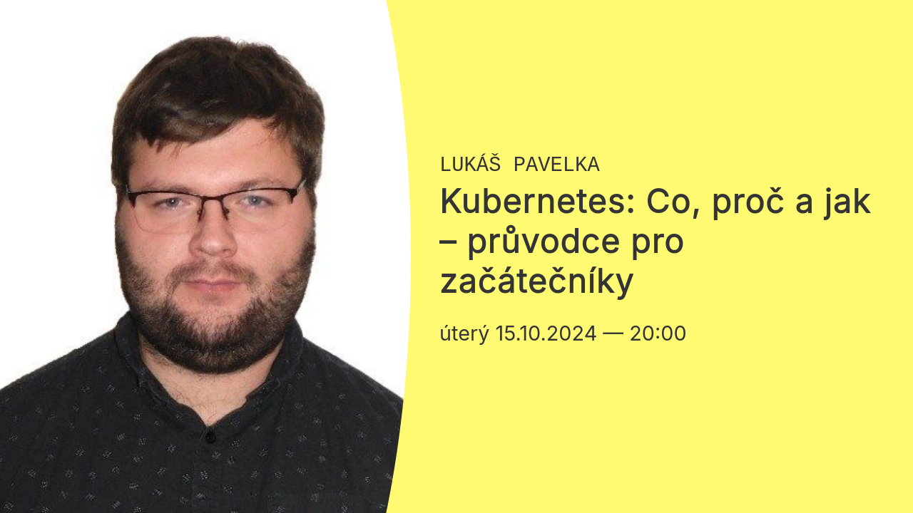 Kubernetes: Co, proč a jak – průvodce pro začátečníky