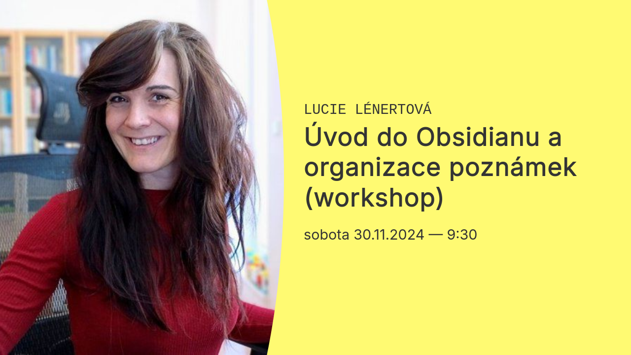 Úvod do Obsidianu a organizace poznámek (workshop)