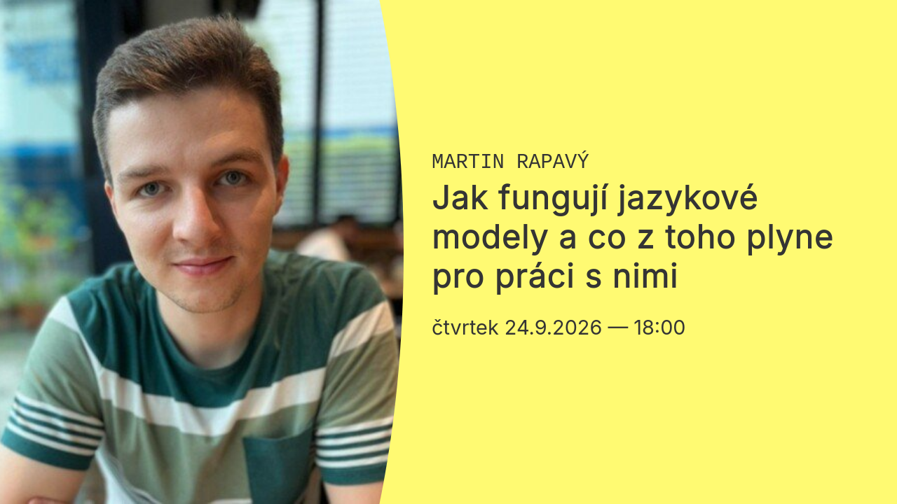 Jak fungují jazykové modely a co z toho plyne pro práci s nimi
